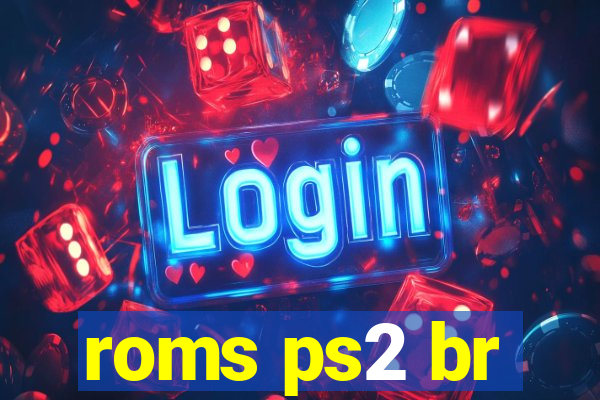 roms ps2 br